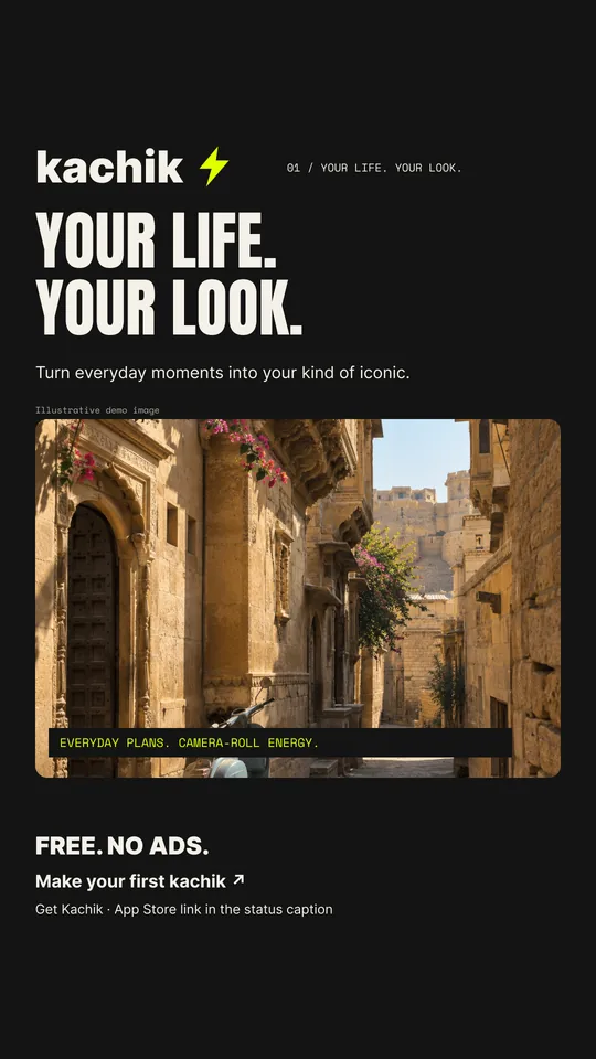 Poster: Your life. Your look. Turn everyday moments into your kind of iconic. Free. No ads.